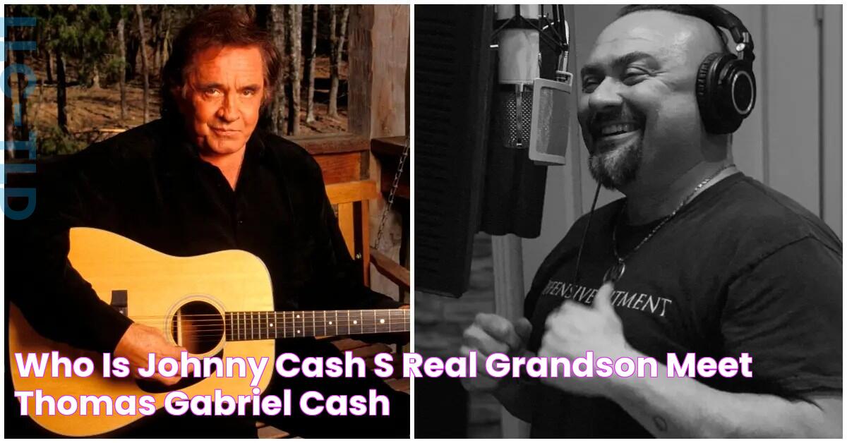 Who Is Johnny Cash's Real Grandson? Meet Thomas Gabriel Cash!