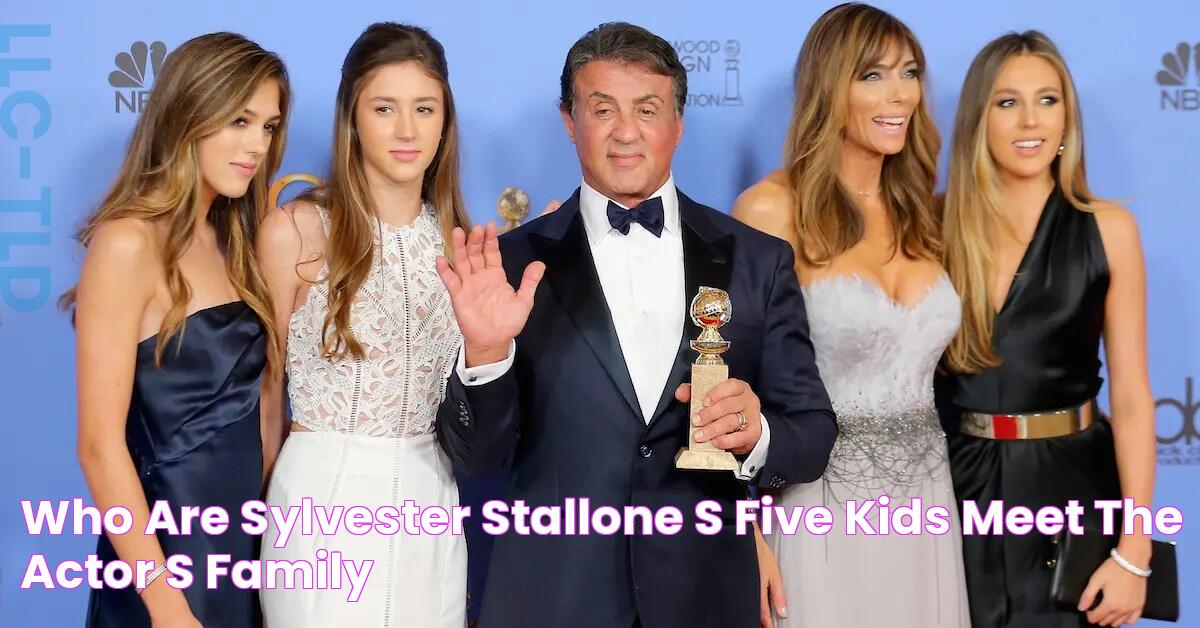 Uncovering The Stallone Dynasty: Meet Sylvester Stallone's Children