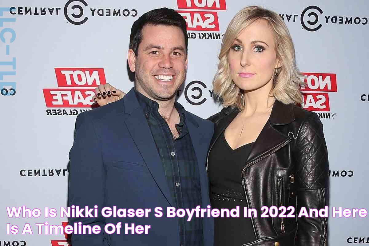 Who is Nikki Glaser's Boyfriend In 2022 and Here is a Timeline of Her