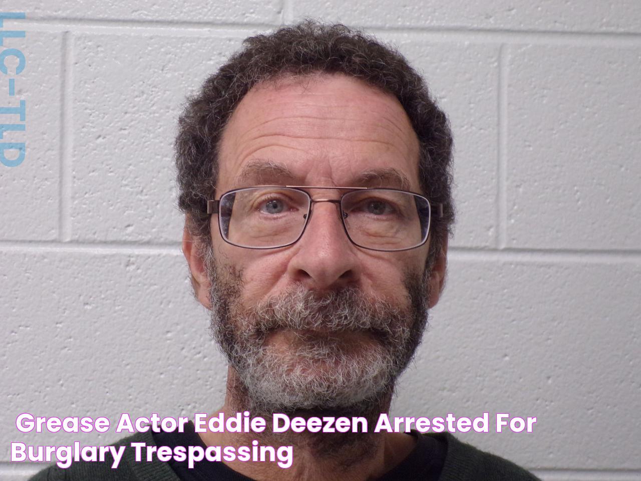 'Grease' actor Eddie Deezen arrested for burglary, trespassing