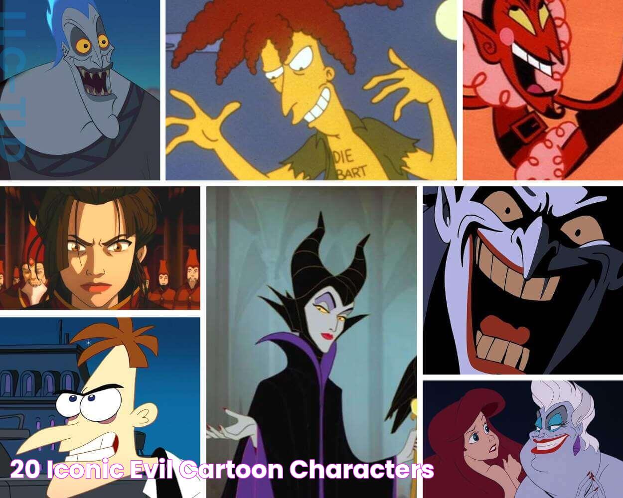 20+ Iconic Evil Cartoon Characters