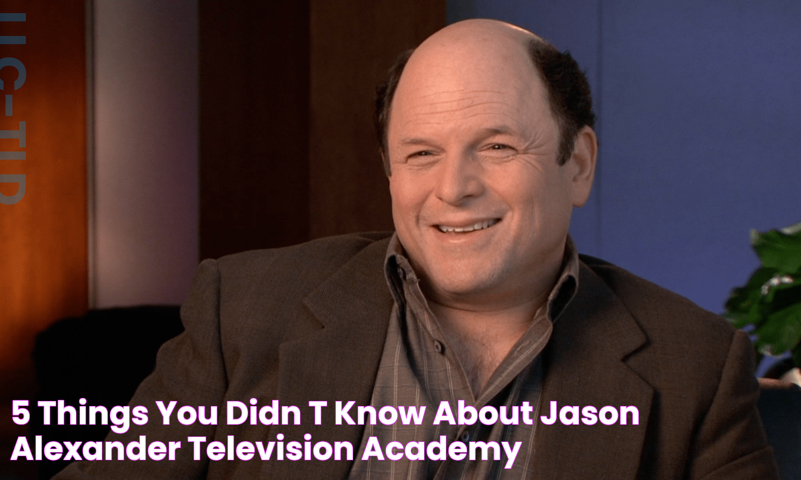 5 Things You Didn't Know About Jason Alexander Television Academy