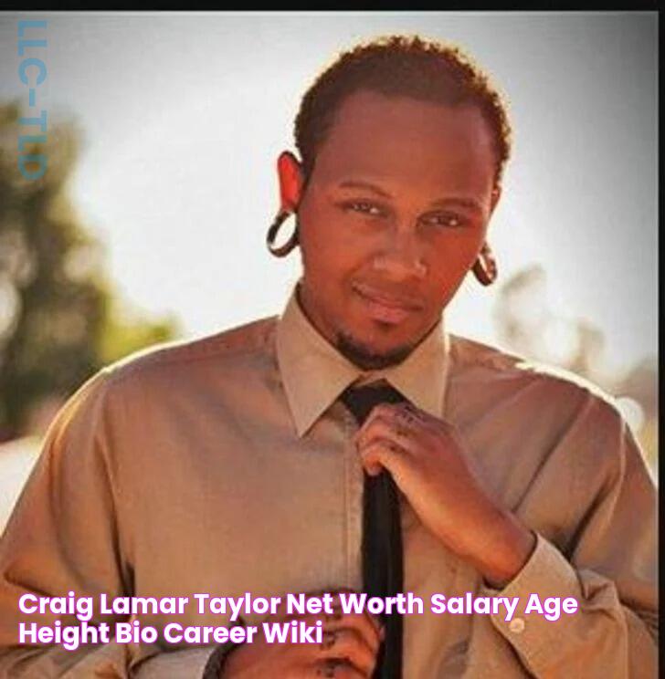 Craig Lamar Taylor Net Worth , Salary, Age, Height, Bio, Career, Wiki