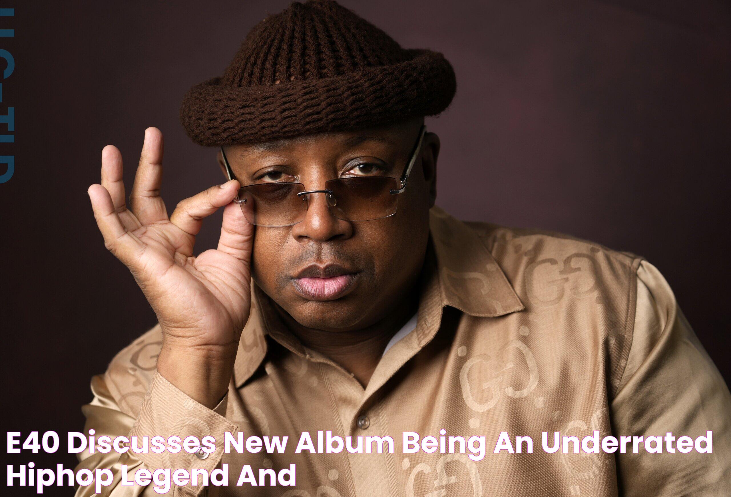 E40 discusses new album, being an underrated hiphop legend and