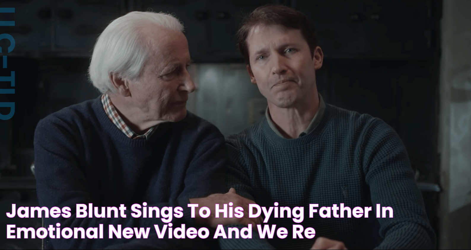 James Blunt Sings to His Dying Father in Emotional New Video—And We're