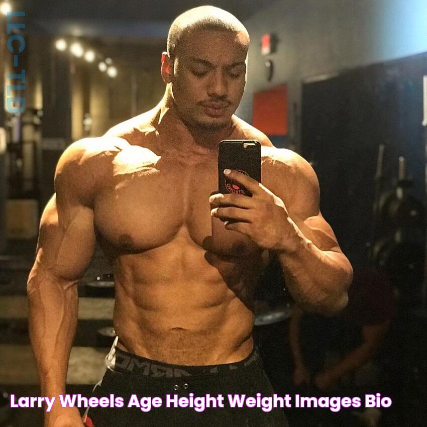 Larry Wheels Age Height Weight Images Bio