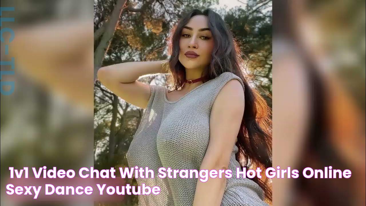 🔥🍌🔞👙1v1 video chat with strangers,hot girls online sexy dance😍💝 YouTube