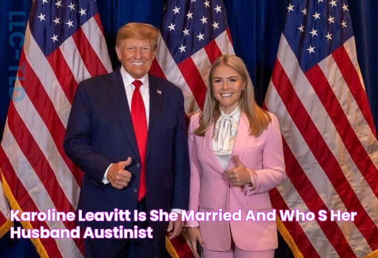 Karoline Leavitt Is She Married and Who's Her Husband? Austinist