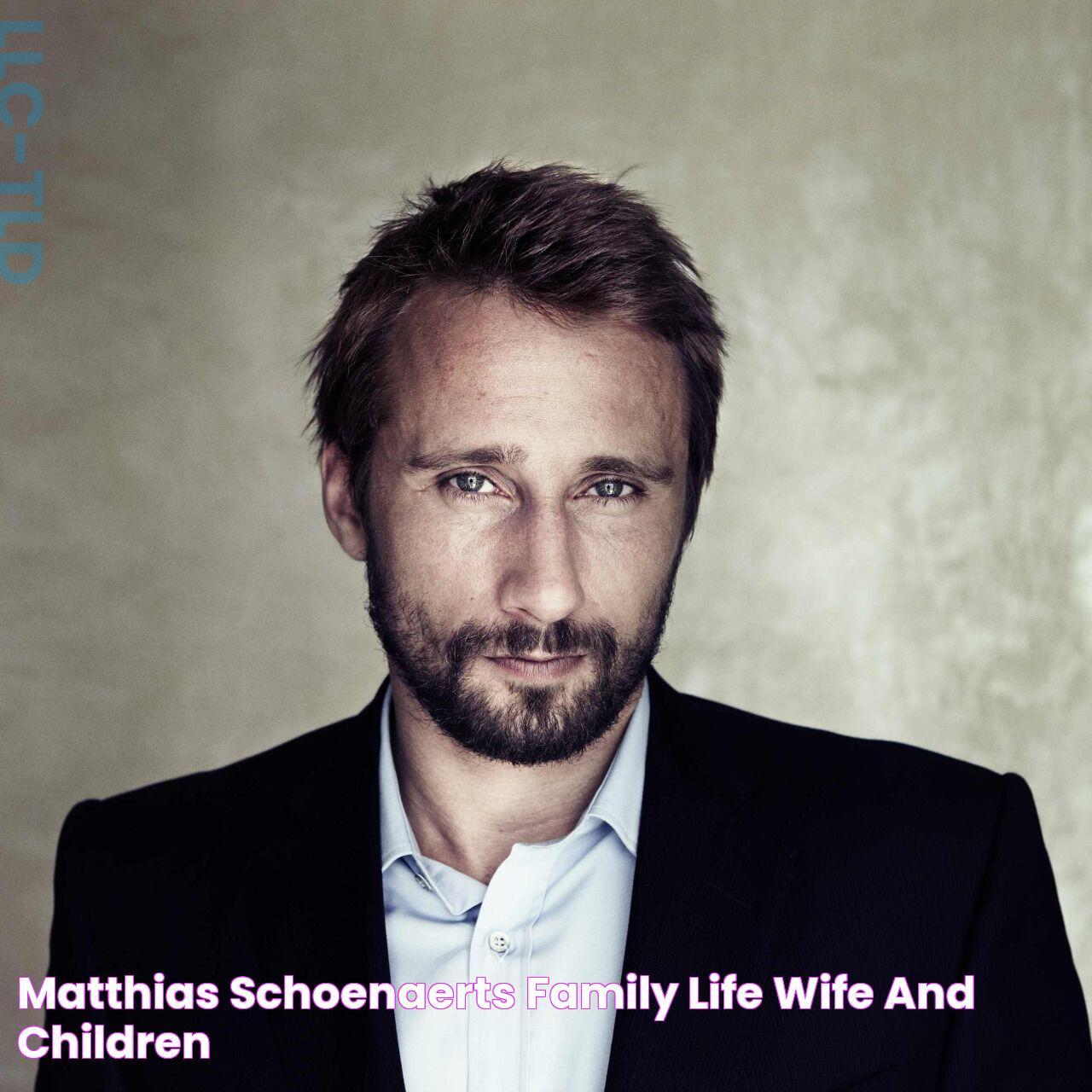 Matthias Schoenaerts Family Life, Wife, And Children