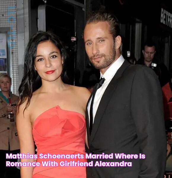 The Untold Truth About Matthias Schoenaerts' Wife