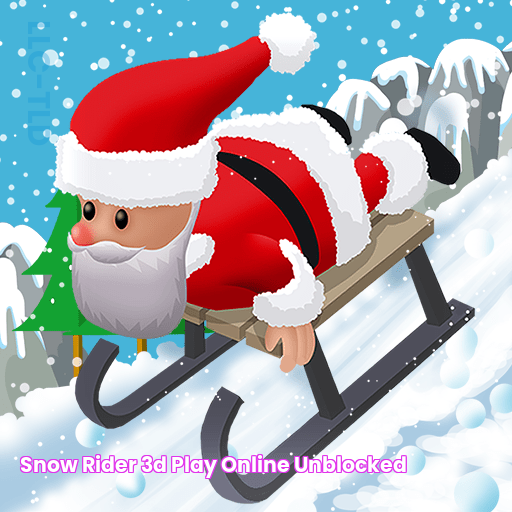 Snow Rider 3D 🏂🏻 Play Online & Unblocked