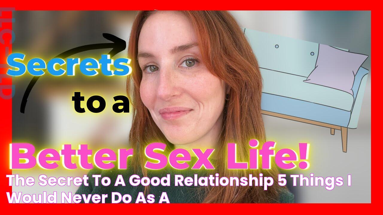 The Secret To A GOOD RELATIONSHIP 5 Things I Would NEVER DO, As A