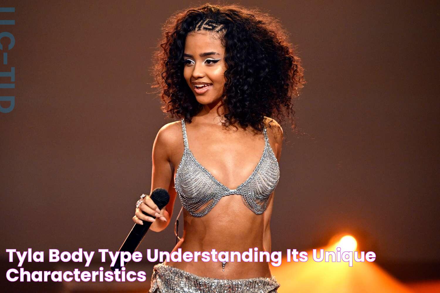 Tyla Body Type Understanding Its Unique Characteristics