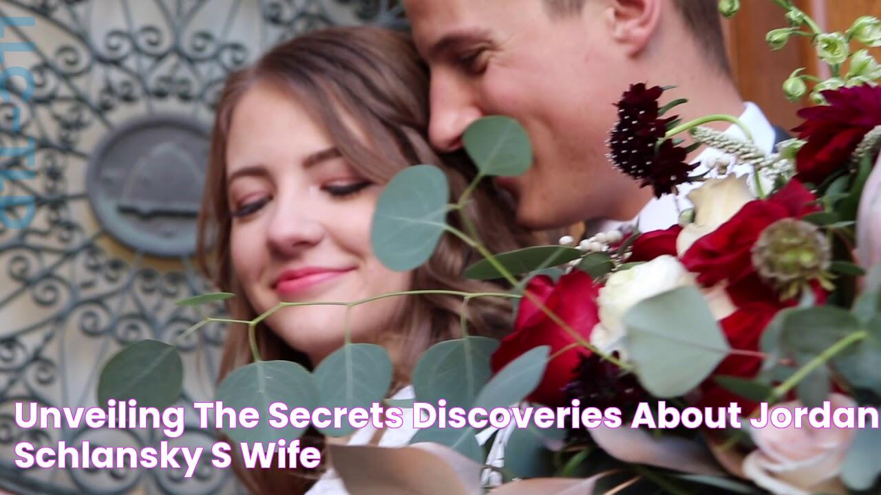 Unveiling The Secrets Discoveries About Jordan Schlansky's Wife