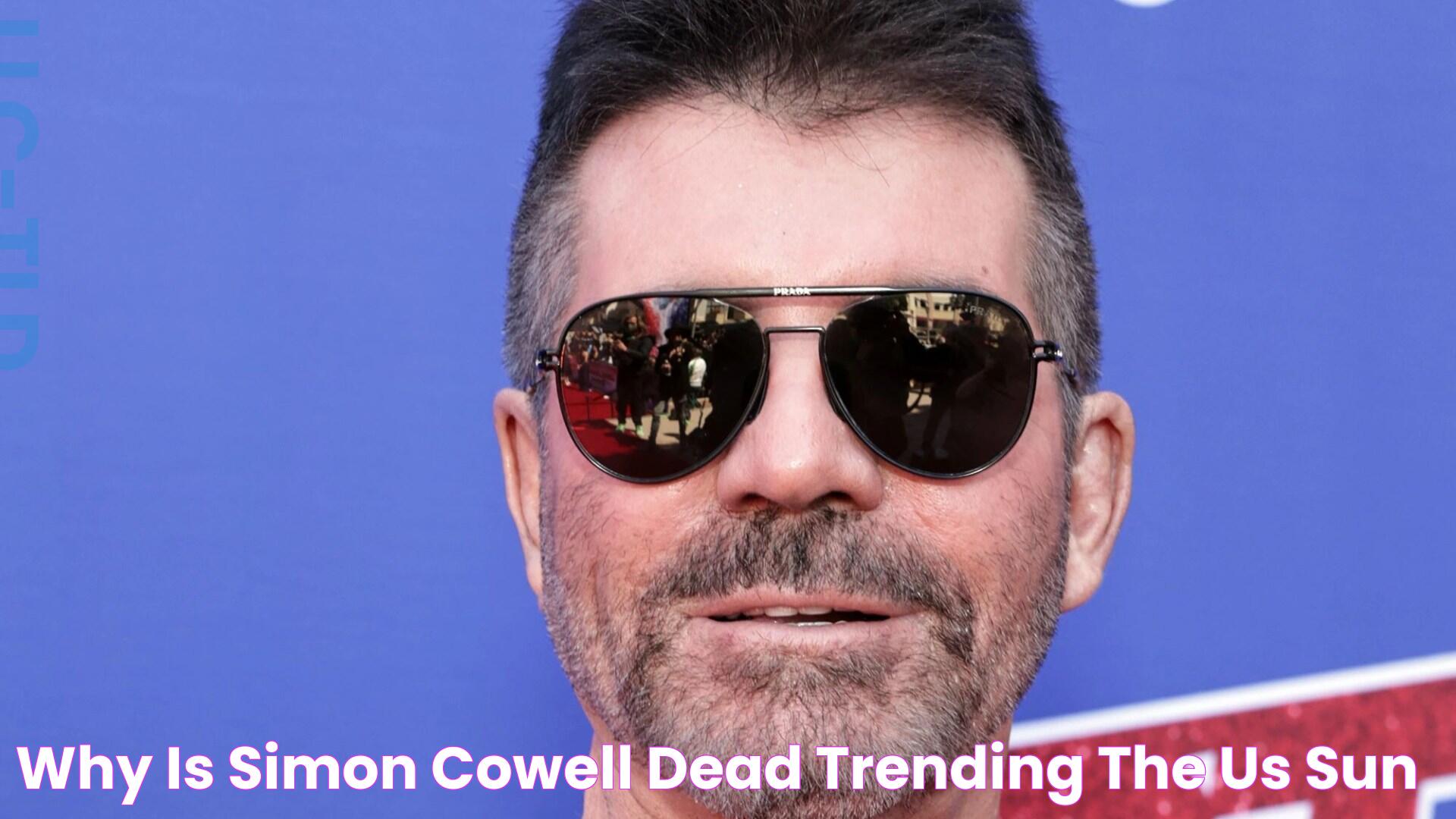 Why is 'Simon Cowell dead' trending? The US Sun