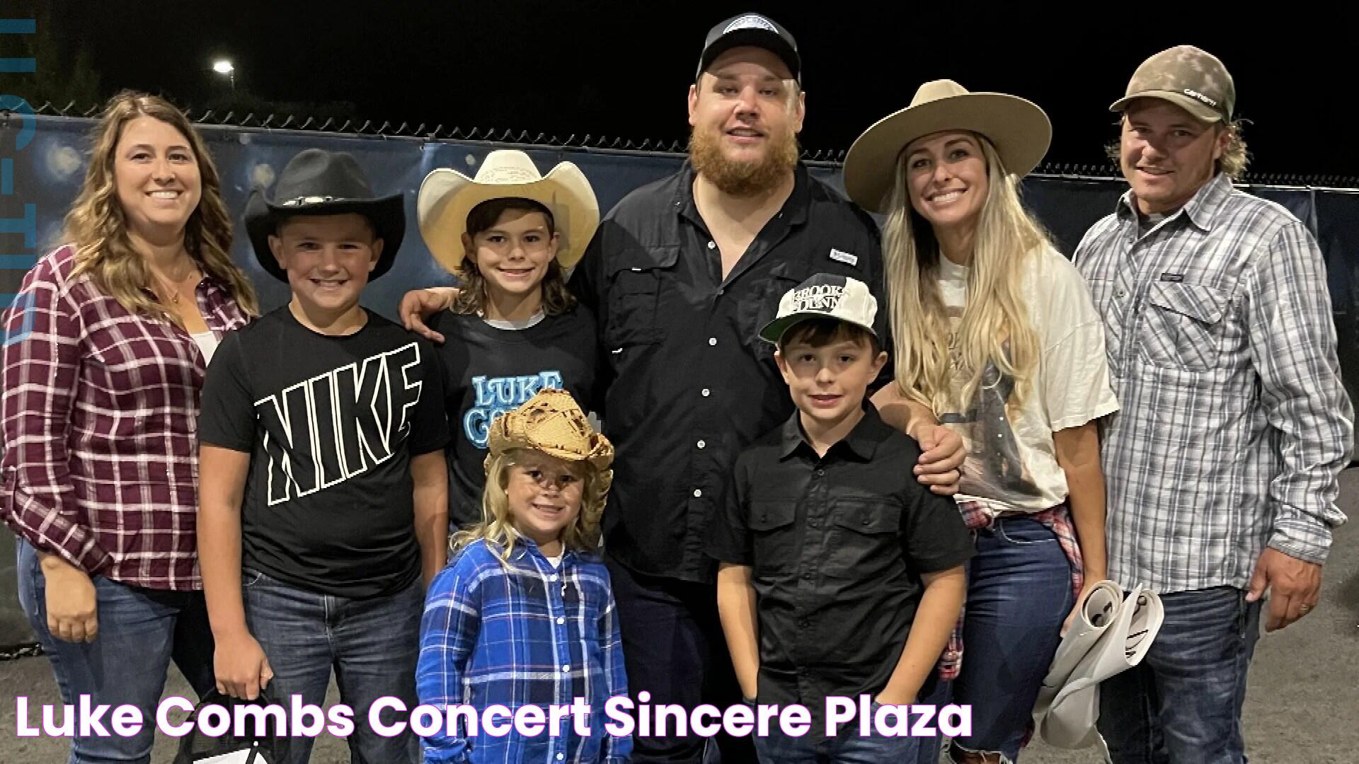 luke combs concert Sincere Plaza