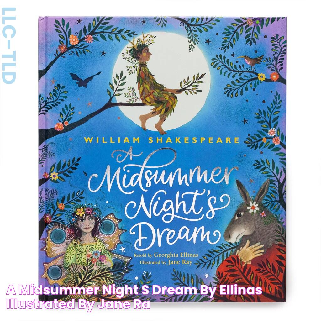 A Midsummer Night's Dream by Ellinas & illustrated by Jane Ra