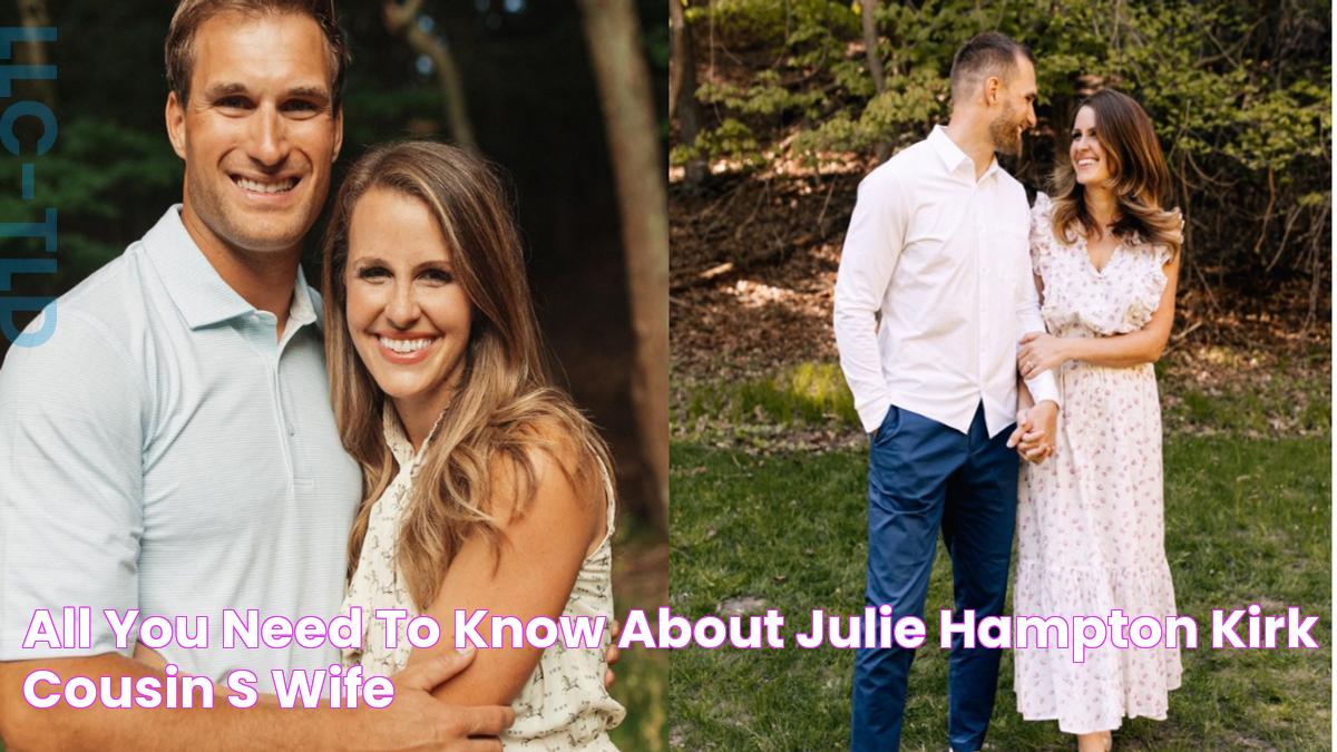 All you need to know about Julie Hampton, Kirk Cousin’s wife