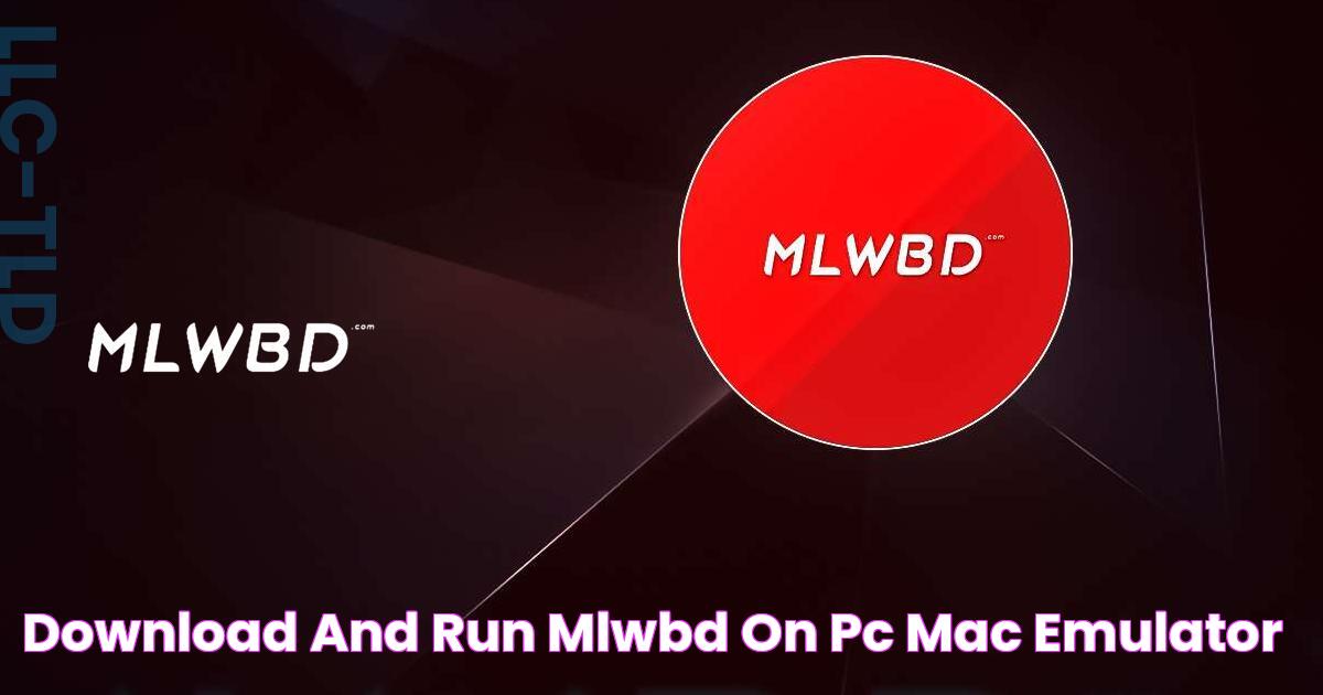 Download and run MLWBD on PC & Mac (Emulator)