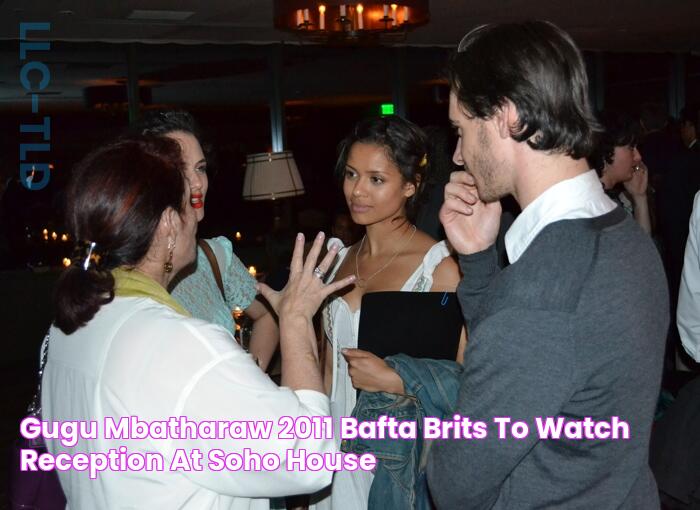 Gugu MbathaRaw 2011 BAFTA "Brits to Watch" Reception at Soho House