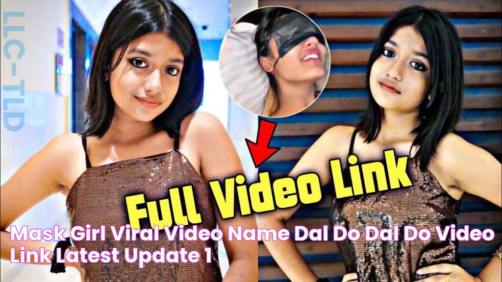 Mask Girl Viral Video Name Dal Do Dal Do Video Link Latest ( Update