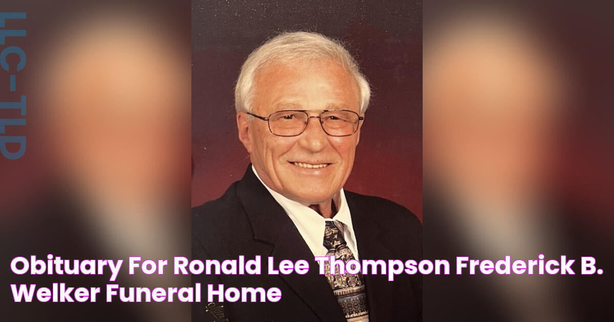 Obituary for Ronald Lee Thompson Frederick B. Welker Funeral Home