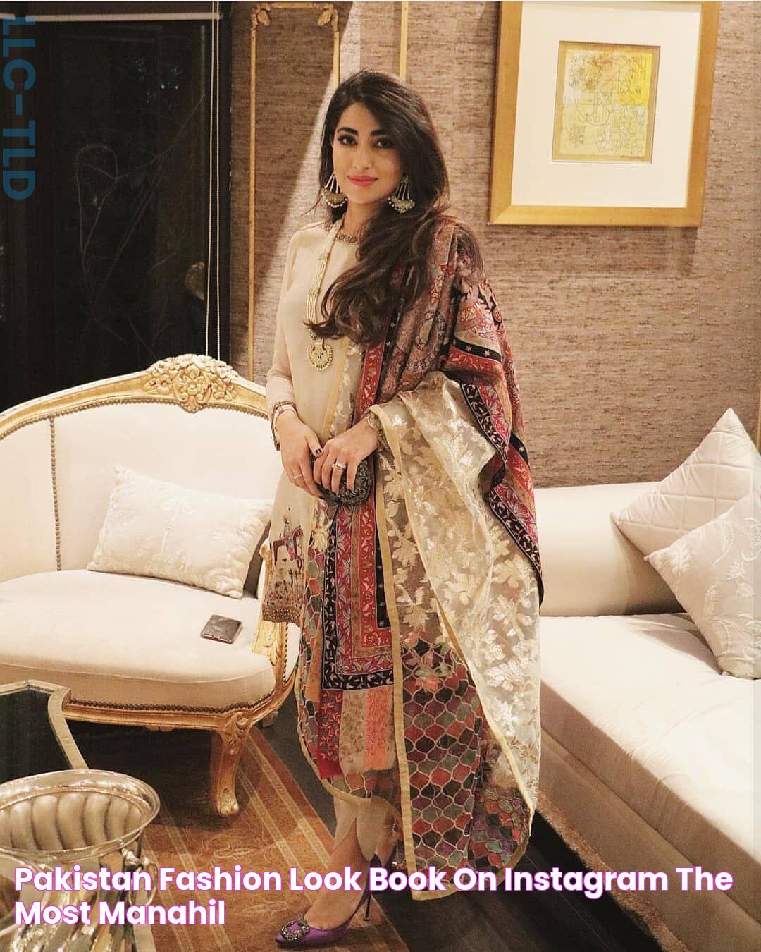 Pakistan Fashion Look Book on Instagram “The most Manahil