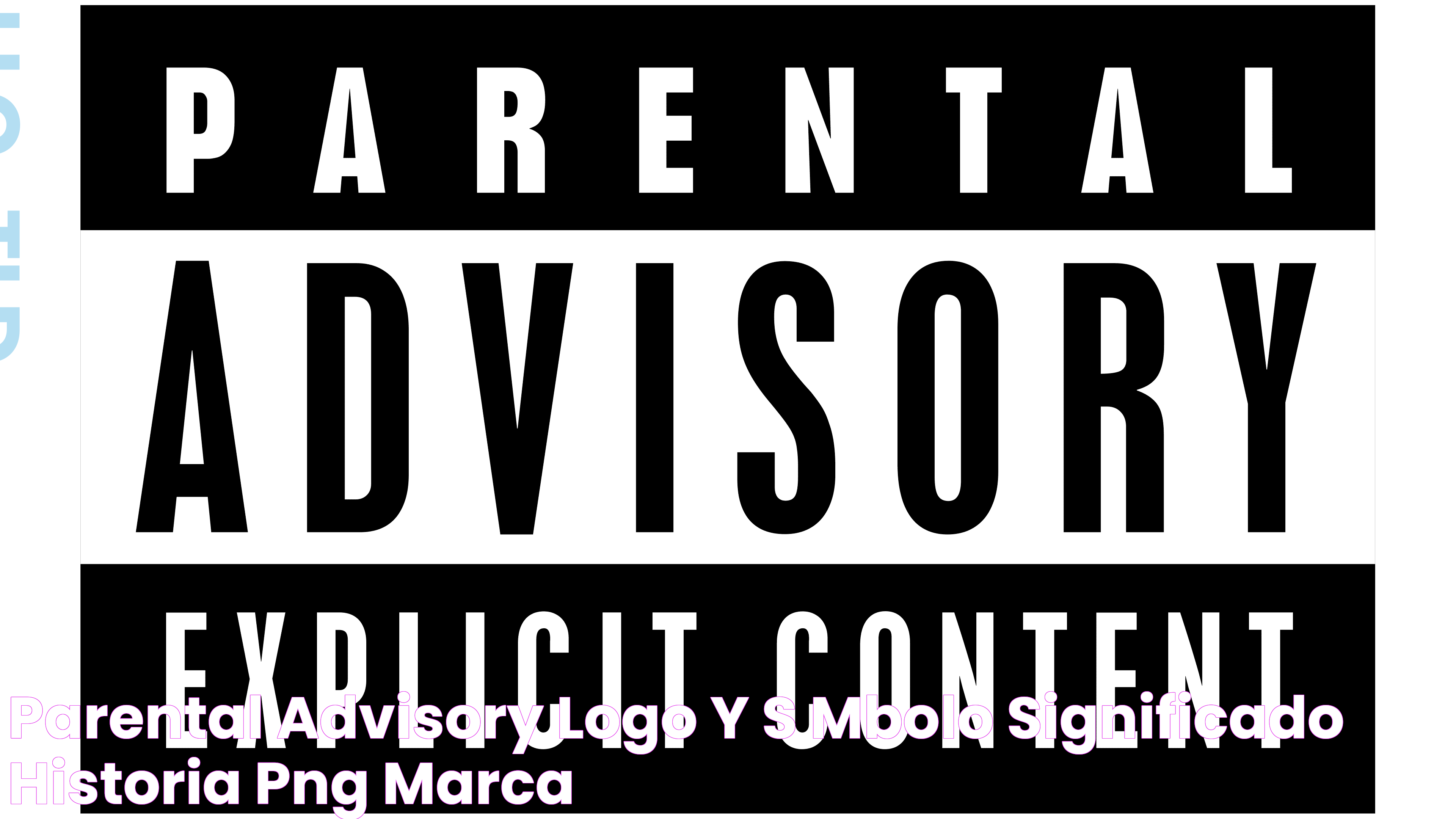 Parental Advisory Logo y símbolo, significado, historia, PNG, marca