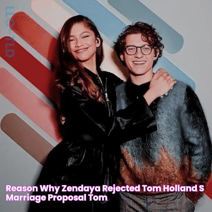 Reason why Zendaya rejected Tom Holland's marriage proposal Tom