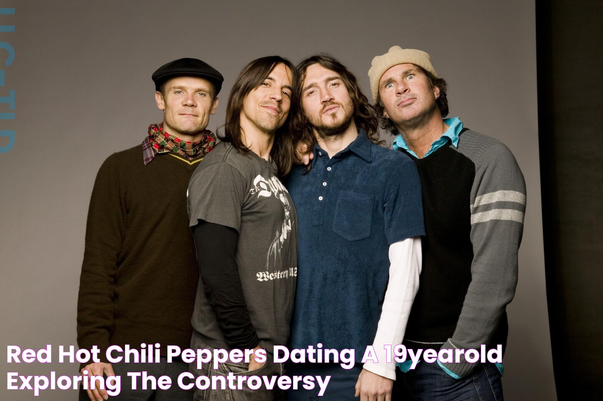 Red Hot Chili Peppers Dating A 19YearOld Exploring The Controversy