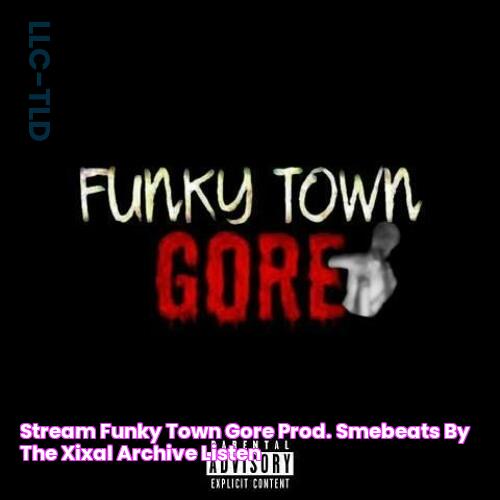 Stream Funky Town Gore (prod. SMEBeats) by the xixal archive Listen