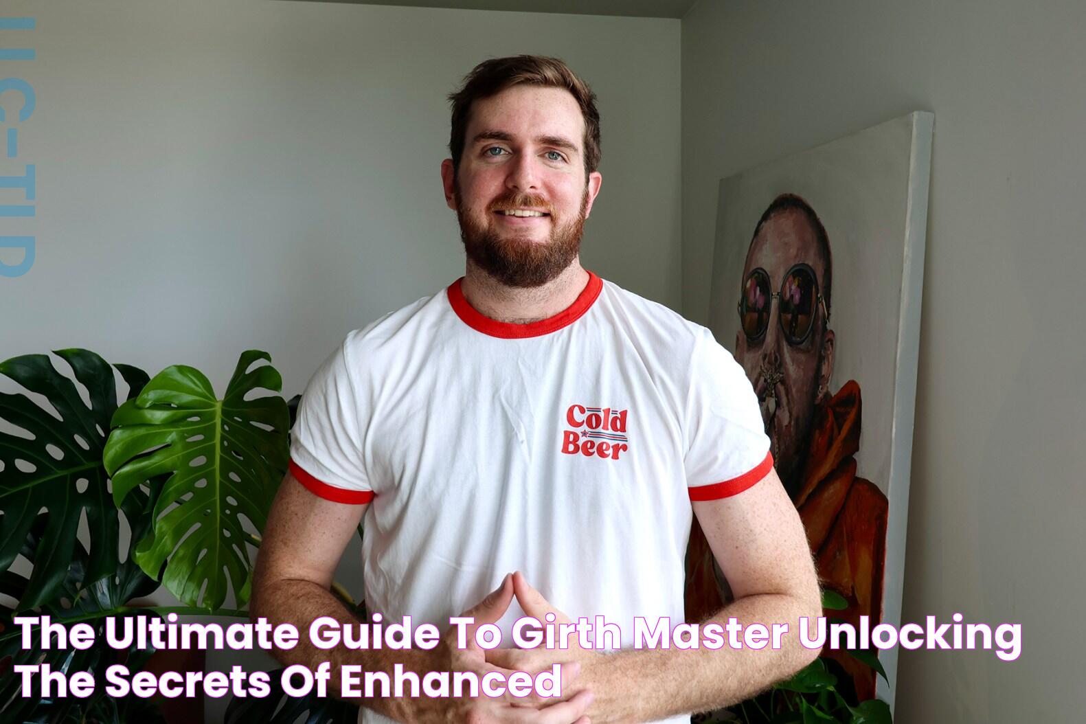 The Ultimate Guide To Girth Master Unlocking The Secrets Of Enhanced