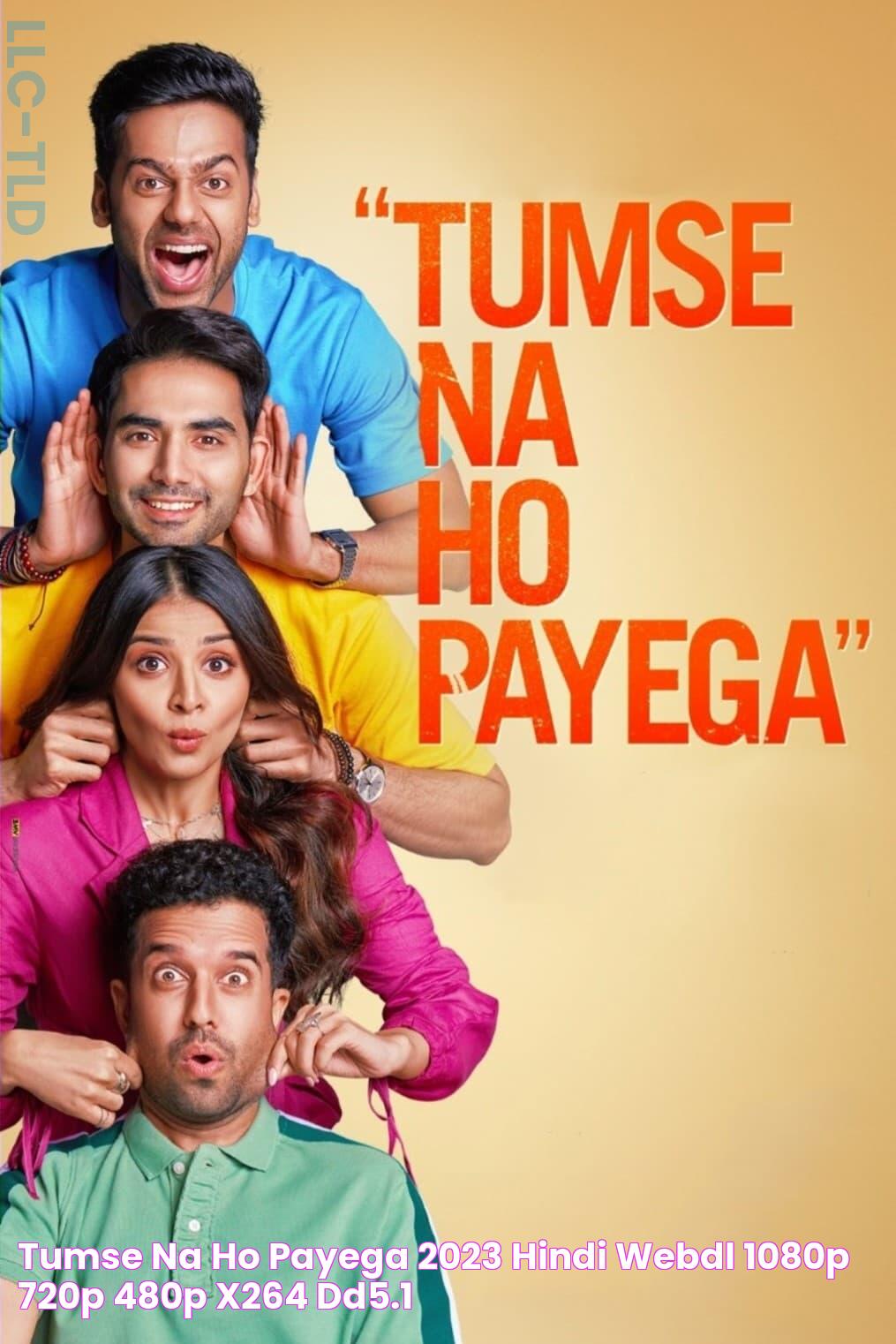 Tumse Na Ho Payega (2023) Hindi WEBDL 1080p 720p & 480p x264 DD5.1