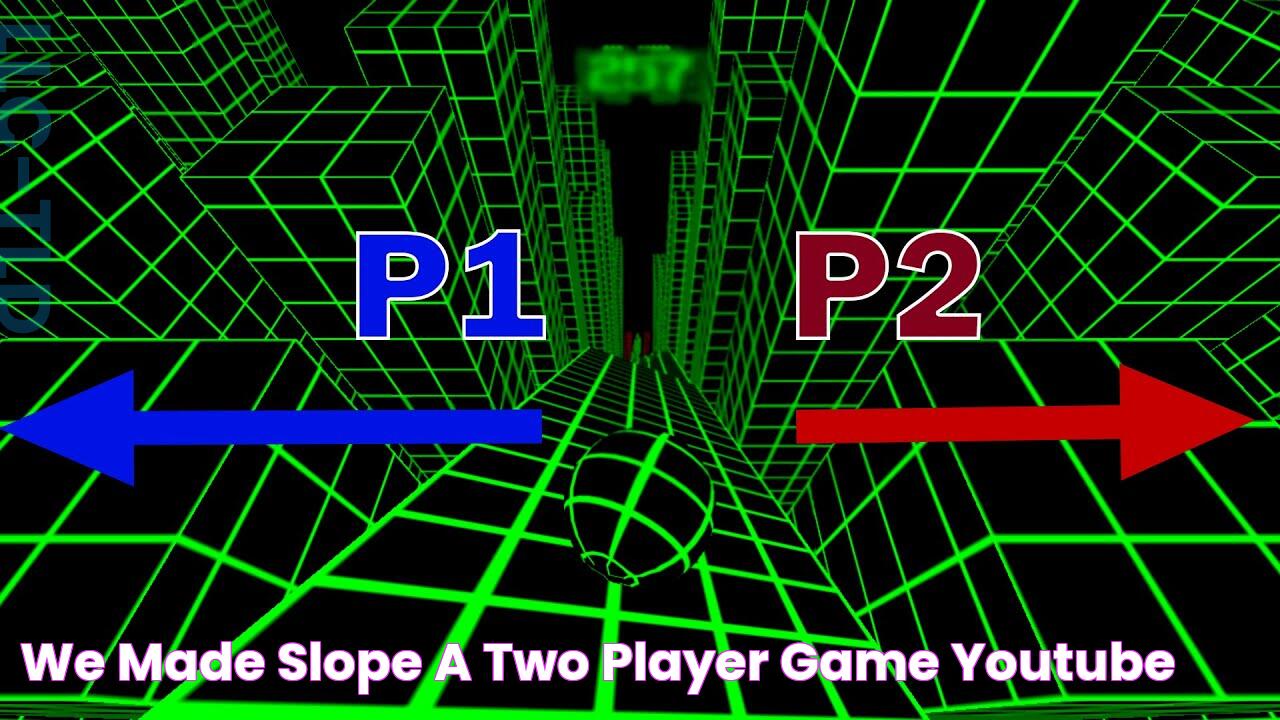 We Made Slope a Two Player Game YouTube