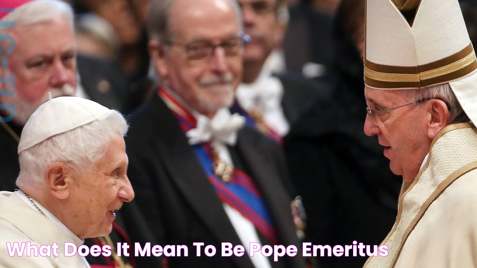 What Does It Mean To Be Pope Emeritus