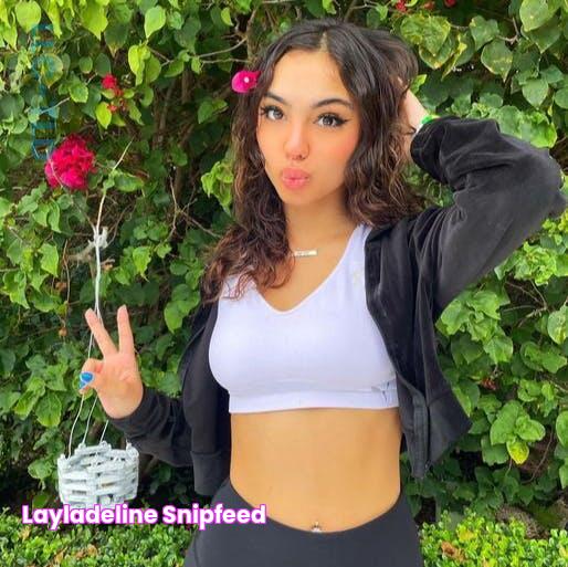 layladeline Snipfeed