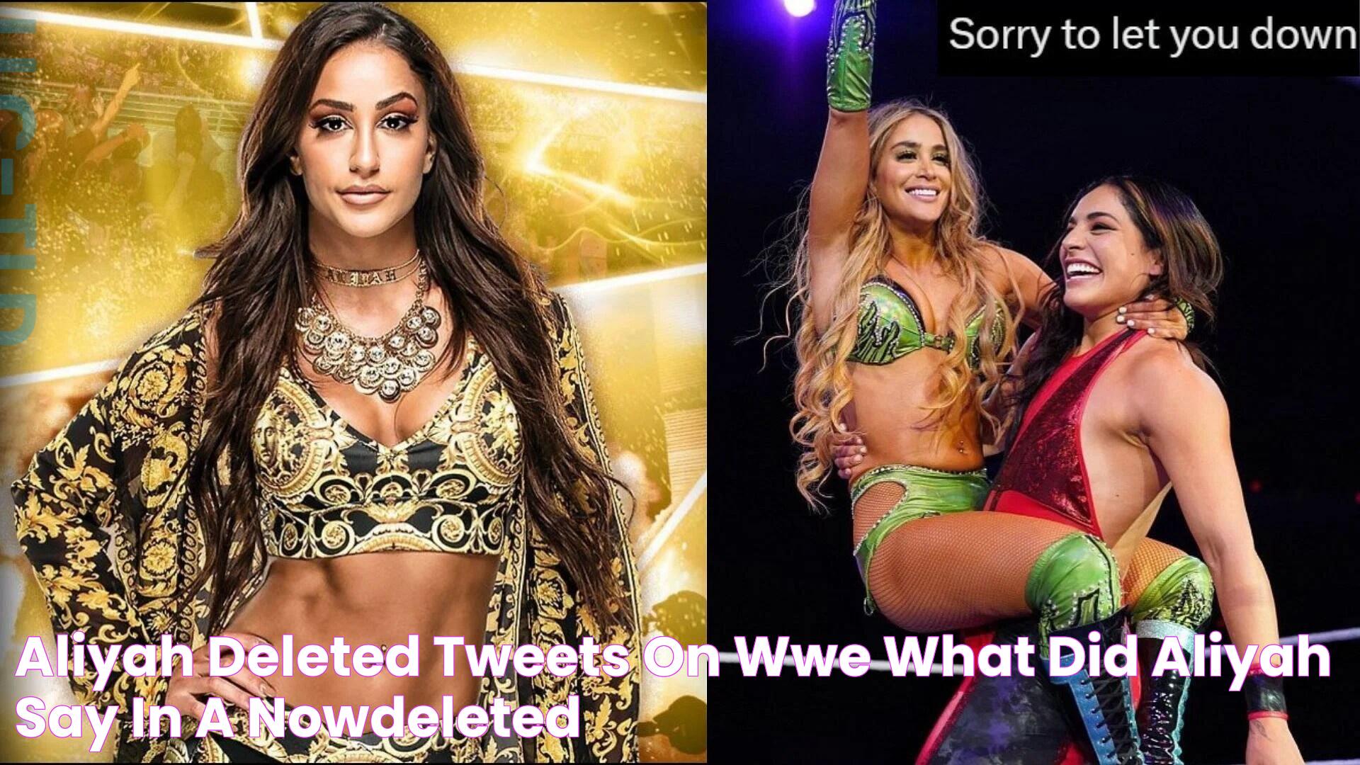 Aliyah deleted tweets on WWE What did Aliyah say in a nowdeleted