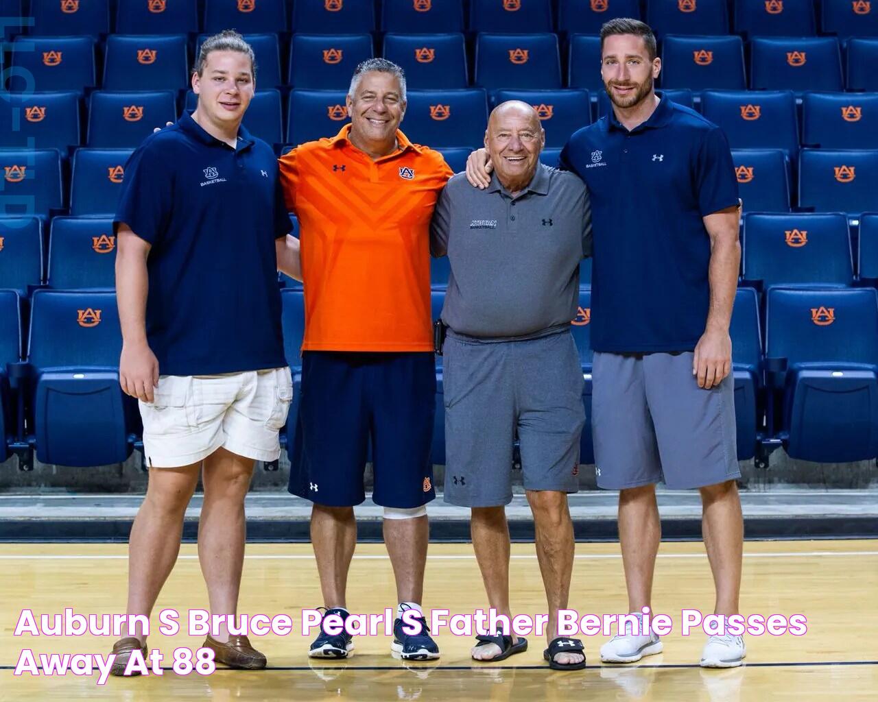 Auburn’s Bruce Pearl’s father Bernie passes away at 88