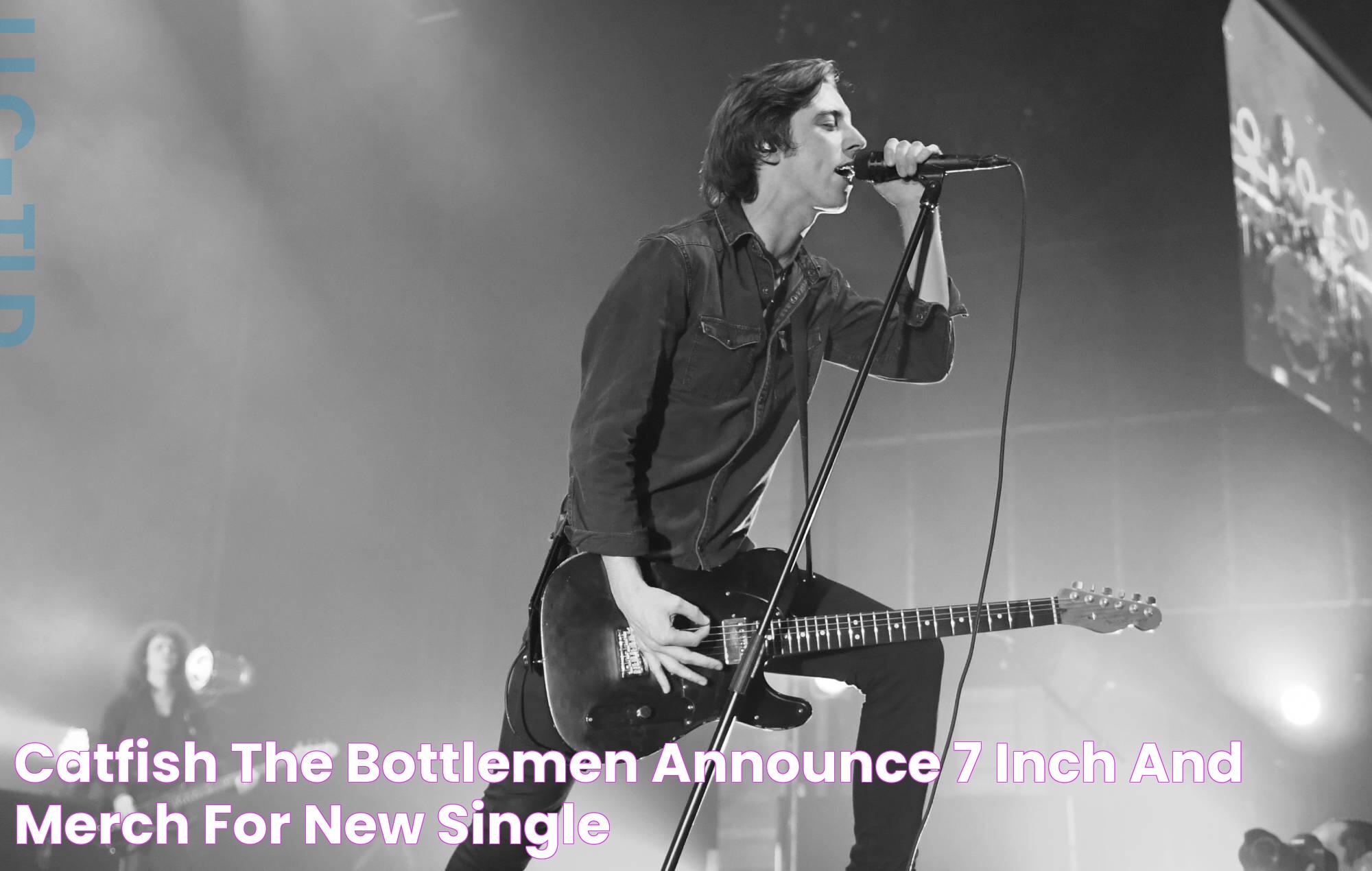 Catfish & The Bottlemen announce 7 inch and merch for new single