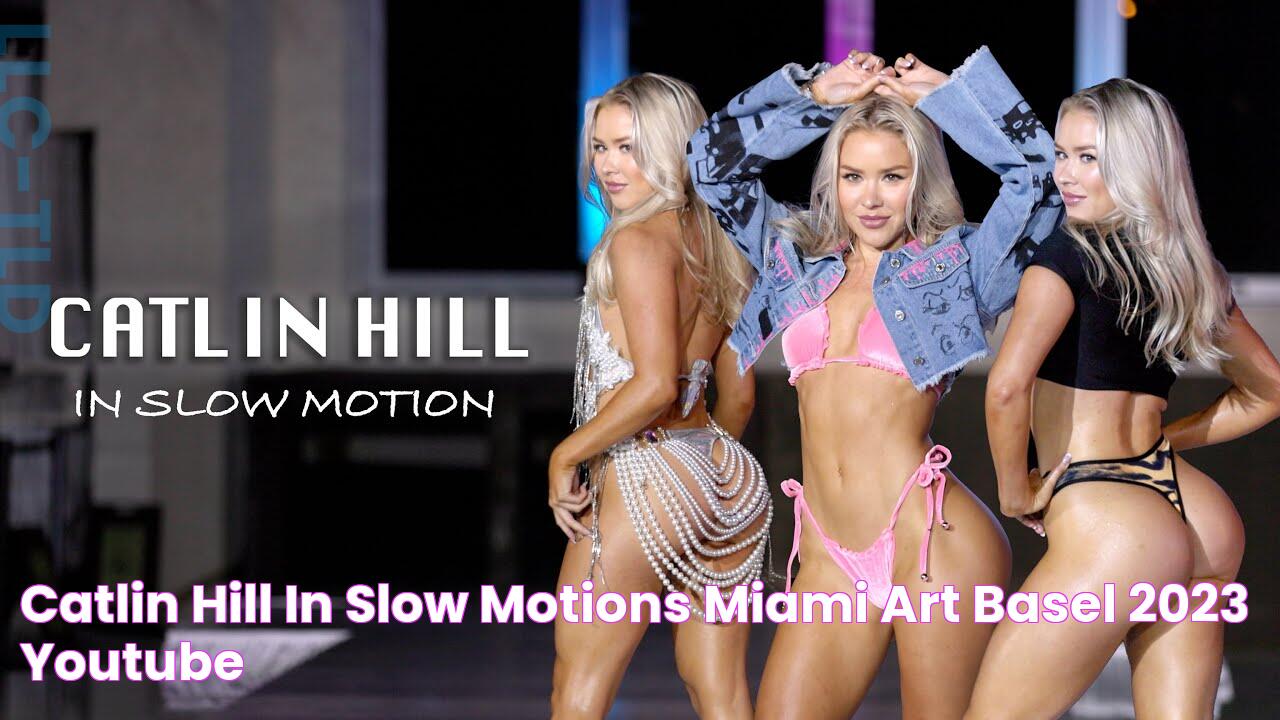 Catlin Hill in Slow motions Miami Art Basel 2023 YouTube