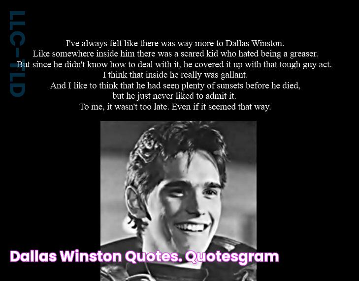 Dallas Winston Quotes. QuotesGram