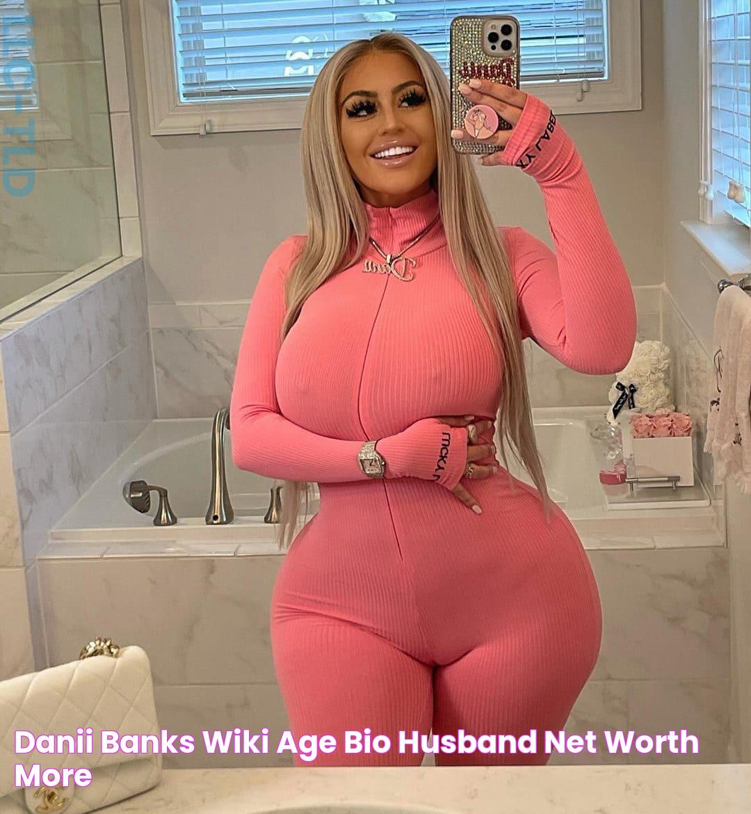 Danii Banks Wiki, Age, Bio, Husband, Net Worth & More