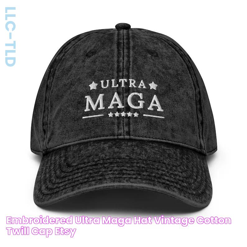 Embroidered Ultra MAGA Hat Vintage Cotton Twill Cap Etsy