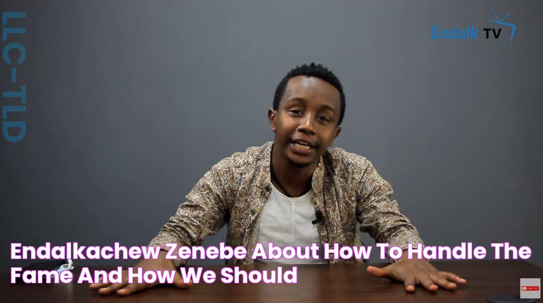 Endalkachew Zenebe about how to handle the fame and how we should