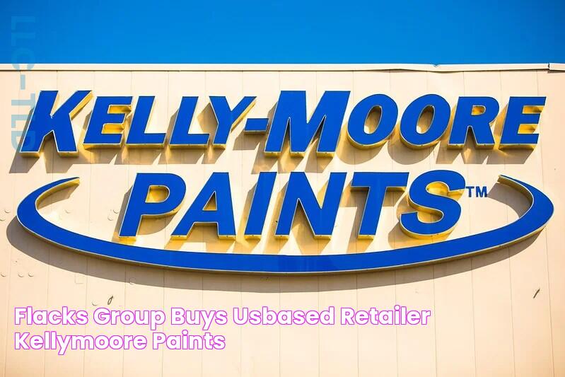 Flacks Group buys USbased retailer KellyMoore Paints