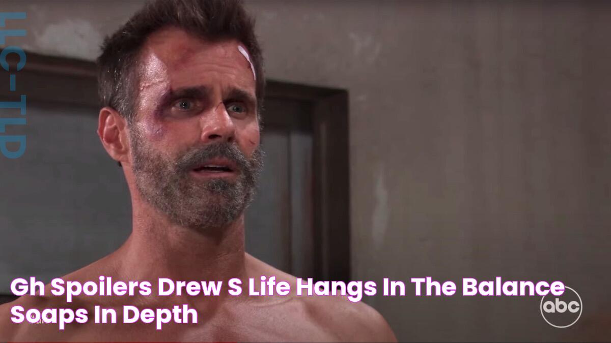 GH Spoilers Drew's Life Hangs in the Balance! Soaps In Depth