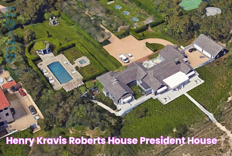 Henry Kravis & Roberts’ House President House