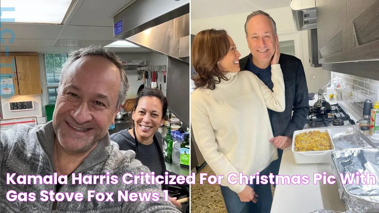 Kamala Harris Criticized for Christmas Pic with Gas Stove Fox News