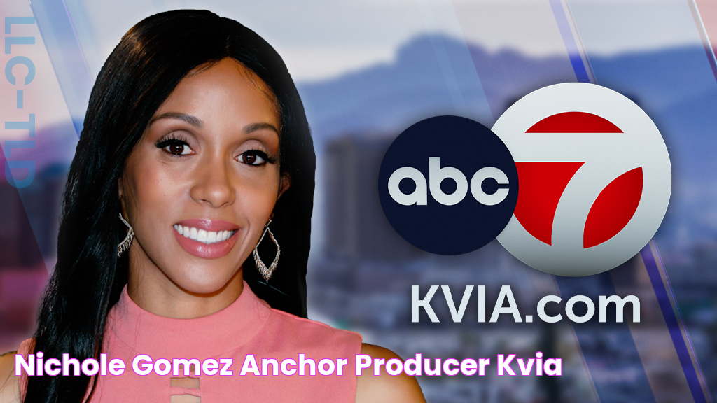 Nichole Gomez, anchor / producer KVIA