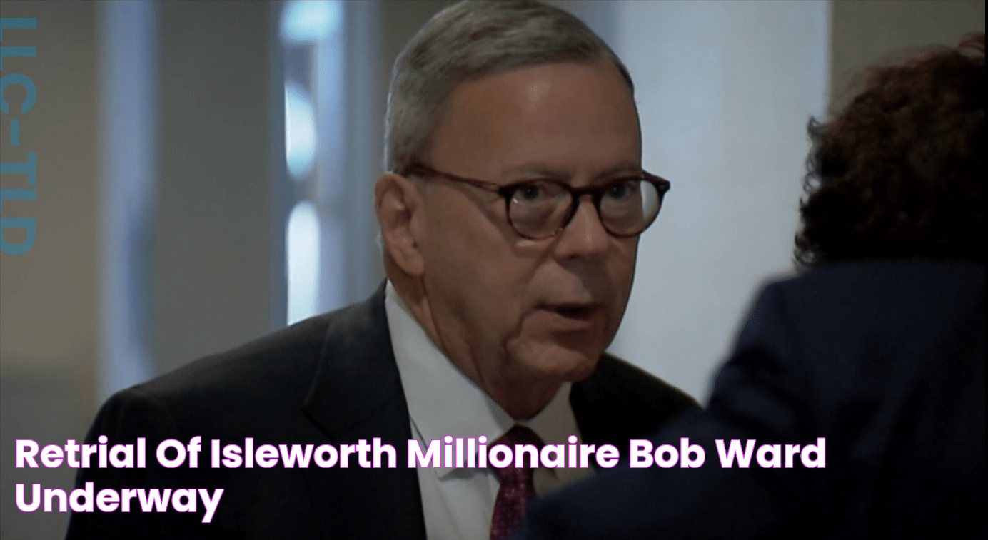 Retrial of Isleworth millionaire Bob Ward underway